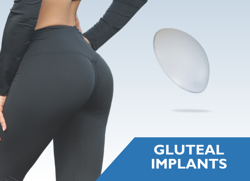 Gluteal Implants